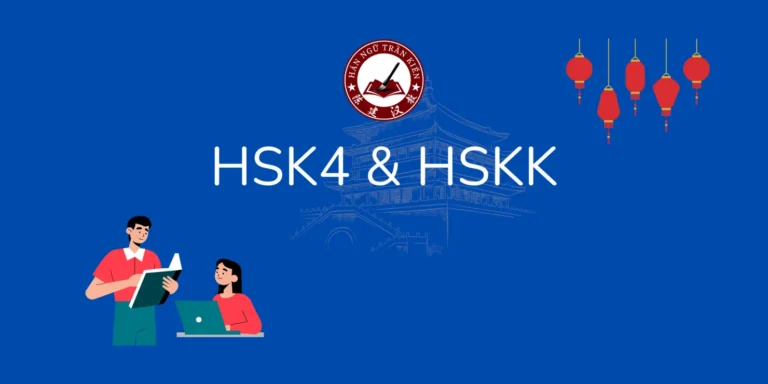 [Online] HSK Cấp Độ 4+ & HSKK